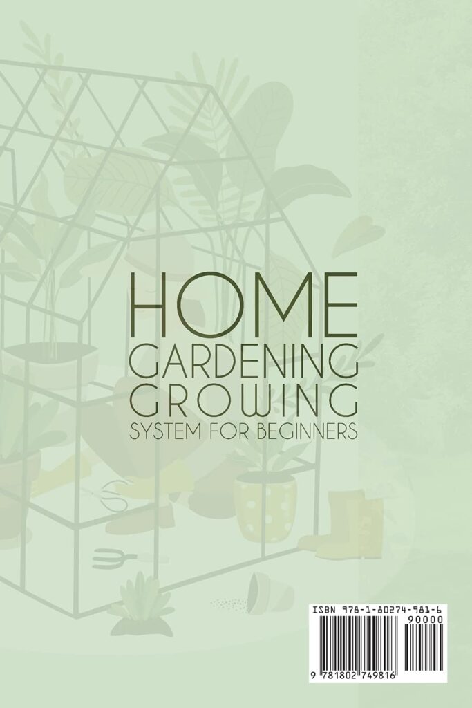 HOME GARDENING GROWING SYSTEM FOR BEGINNERS: THE COMPLETE GUIDE TO BUILD YOUR INEXPENSIVE, SUSTAINABLE GREENHOUSE  HYDROPONIC SYSTEM     Paperback – 27 April 2021