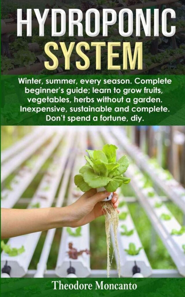 HYDROPONIC SYSTEM: Winter, summer, every season. Complete beginner’s guide; learn to grow fruits, vegetables, herbs without a garden. Inexpensive, sustainable and complete. Dont spend a fortune diy. Paperback – 19 May 2020 HYDROPONIC SYSTEM: Winter, summer, every season. Complete beginner’s guide; learn to grow fruits, vegetables, herbs without a garden. Inexpensive, sustainable and complete. Dont spend a fortune diy. Paperback – 19 May 2020